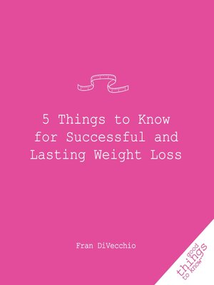 cover image of 5 Things to Know for Successful and Lasting Weight Loss